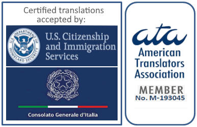 Certified translations accepted by the United States Citizenship and Immigration Services (USCIS) and Italian Consulates. American Translators Association member M-193045.